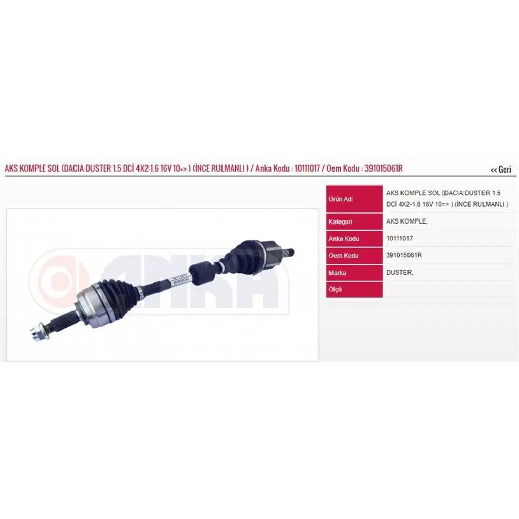 AKS KOMPLE SOL 1.5 DCİ 4×2-1.6 16V 10=> (İNCE RULMANLI ) YENİ DACIA DUSTER (1 AD )