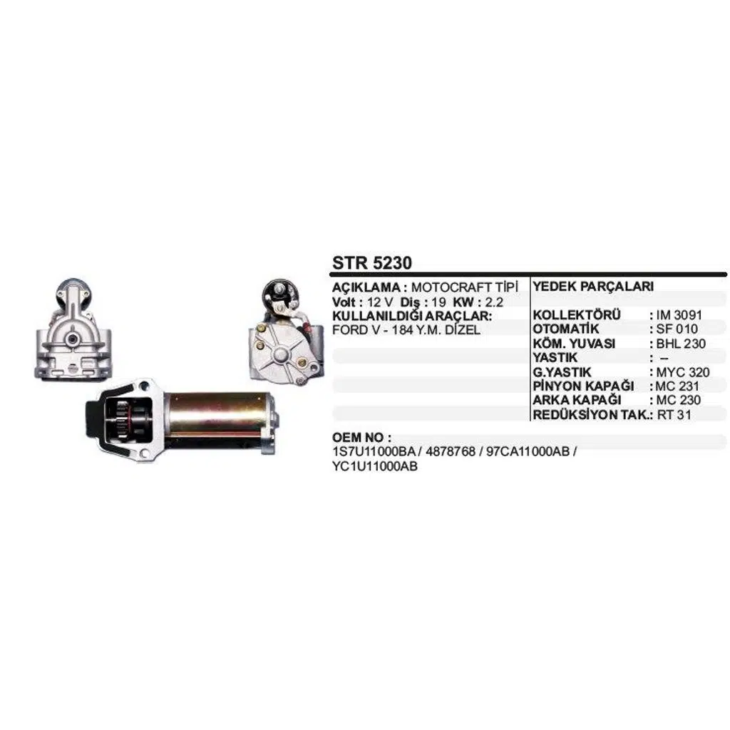 MARŞ MOTORU 19 DİŞ 12V FORD TRANSIT V184 YM. MOTOGRAFT TİPİ (1 AD )