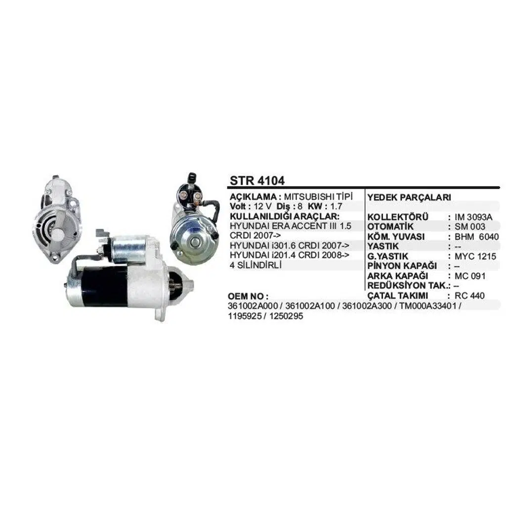 MARŞ MOTORU 8DİŞ 12V HYUNDAI ACCENT ERA/I-30/KIA CERATO 1 5CRDI 07- MITSUBISHI TİP 1.5 CRDI (1 AD )