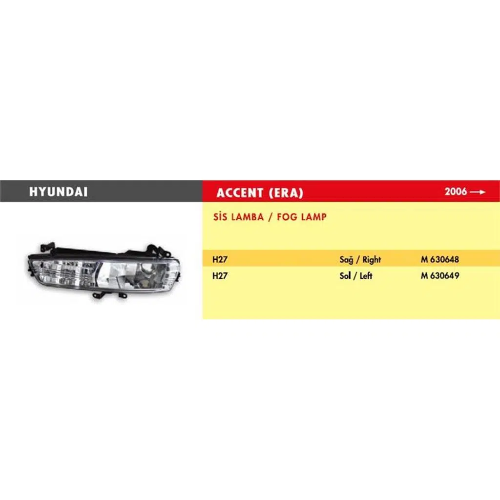 SİS LAMBA HYUNDAI ACCENT ERA/ SOL (2006 >) (H27) (1 AD )