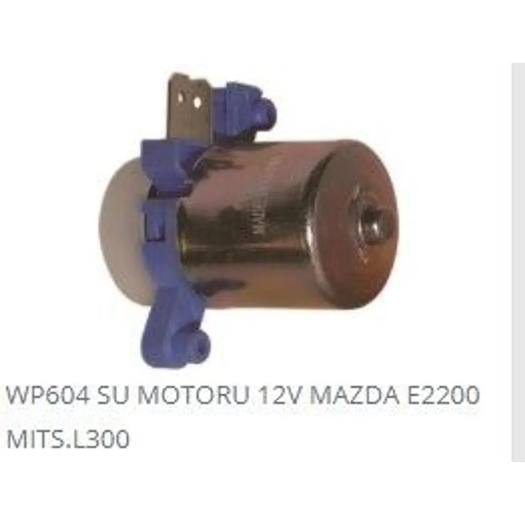 SU FİSKİYE MOTORU 12V MAZDA E2200 MITSUBISHI L300 (1 AD )